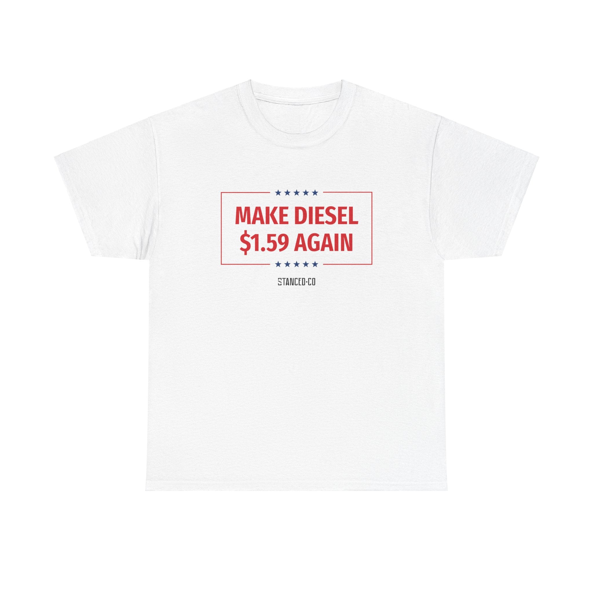 Make Diesel $1.59 Again Tee
