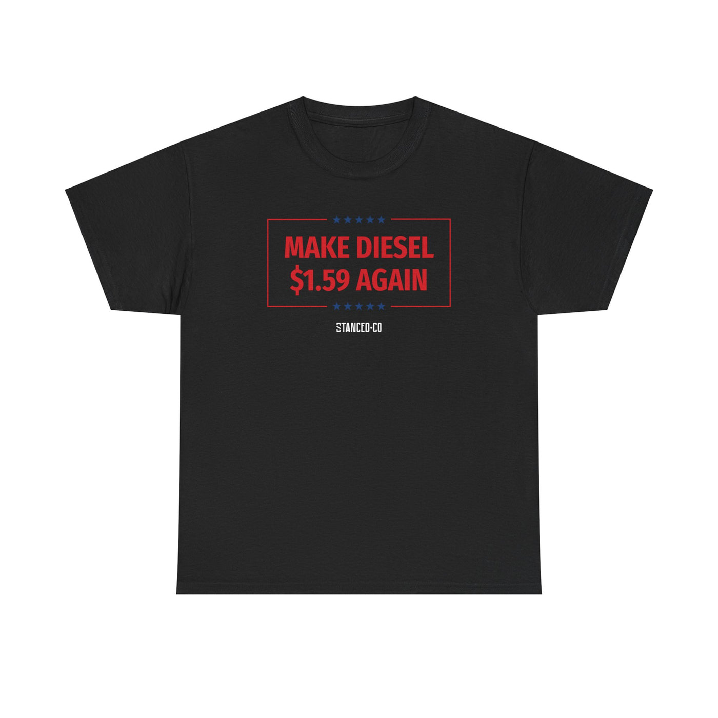 Make Diesel $1.59 Again Tee