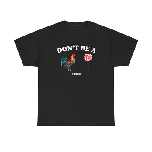 Sucker Tee