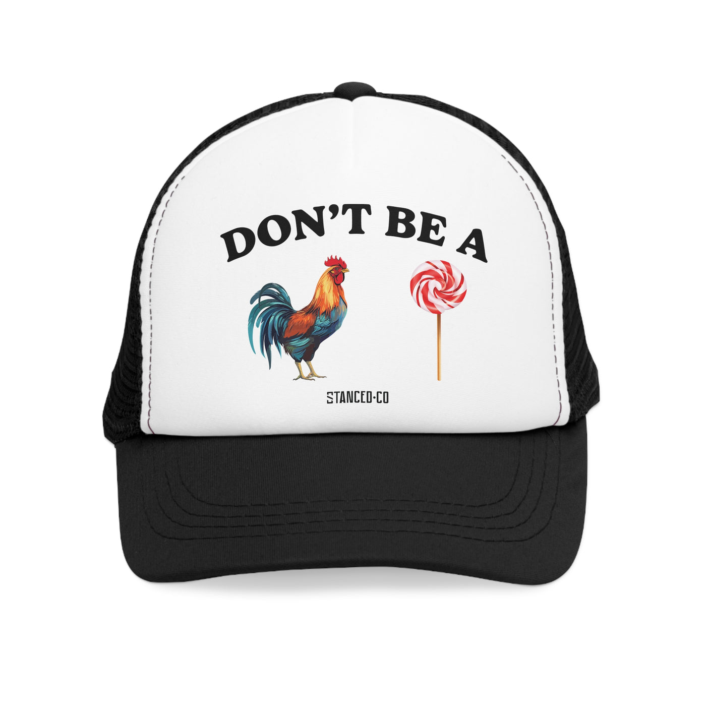 Don't Be A Trucker Hat