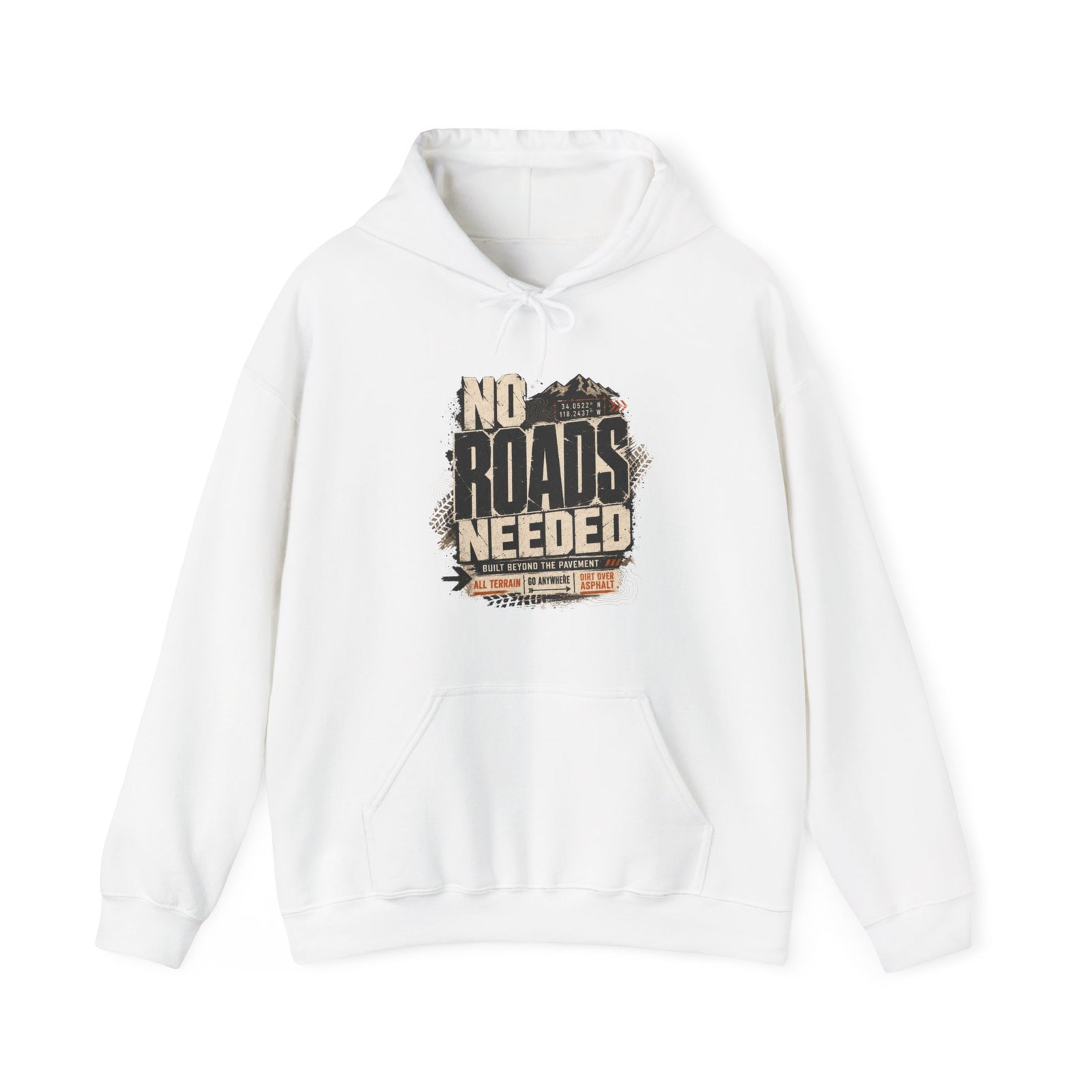 No Roads Needed Hoodie