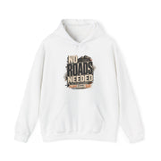 No Roads Needed Hoodie