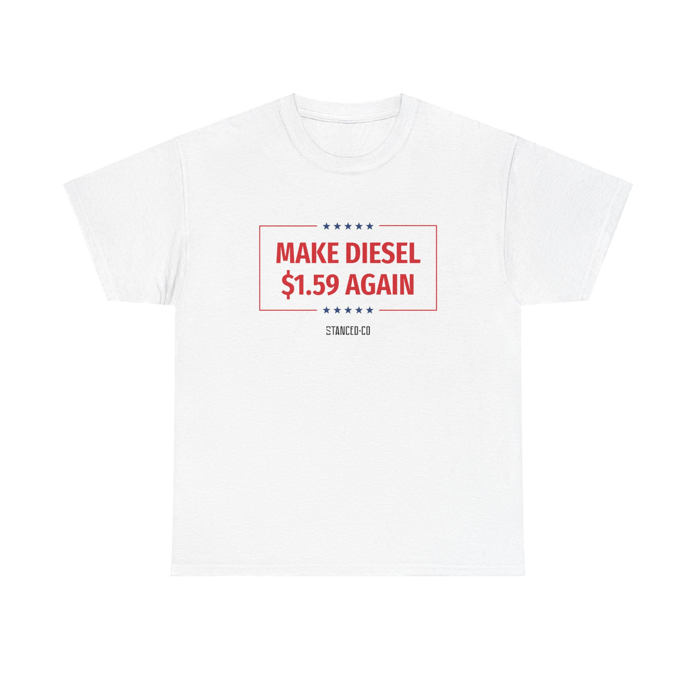 Make Diesel $1.59 Again Tee