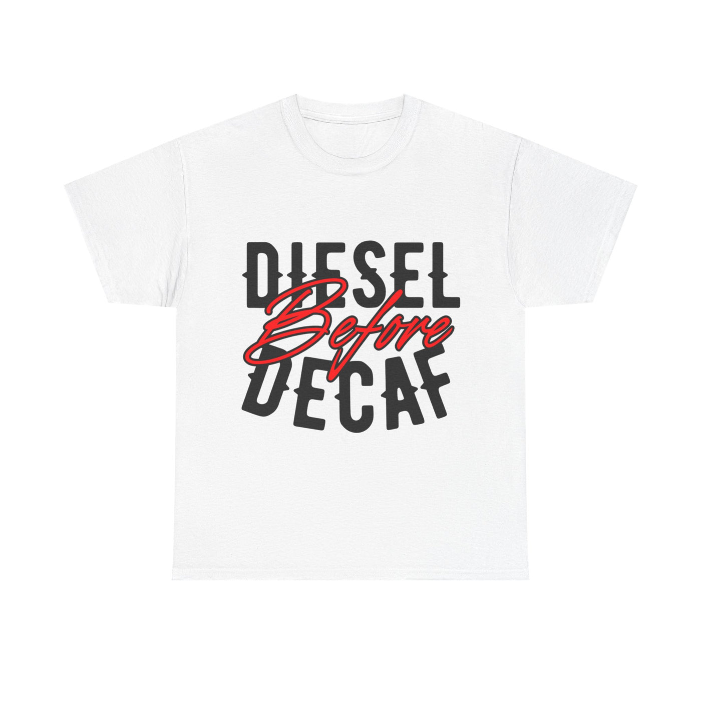 Diesel Before Decaf Tee
