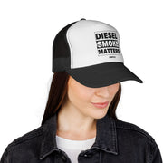 Diesel Smoke Matters Trucker Hat