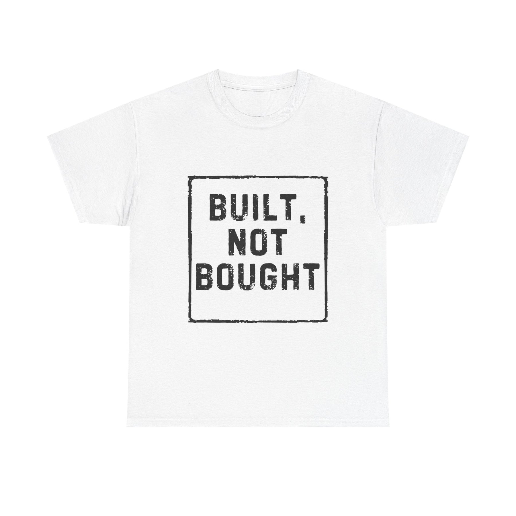 Built. Not Bought Tee
