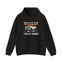 Built In The Garage Hoodie