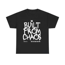 Built From Chaos Tee